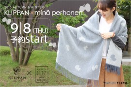 KLIPPAN×minä perhonen 2016秋冬ストール＆ブランケット先行予約が始まります！